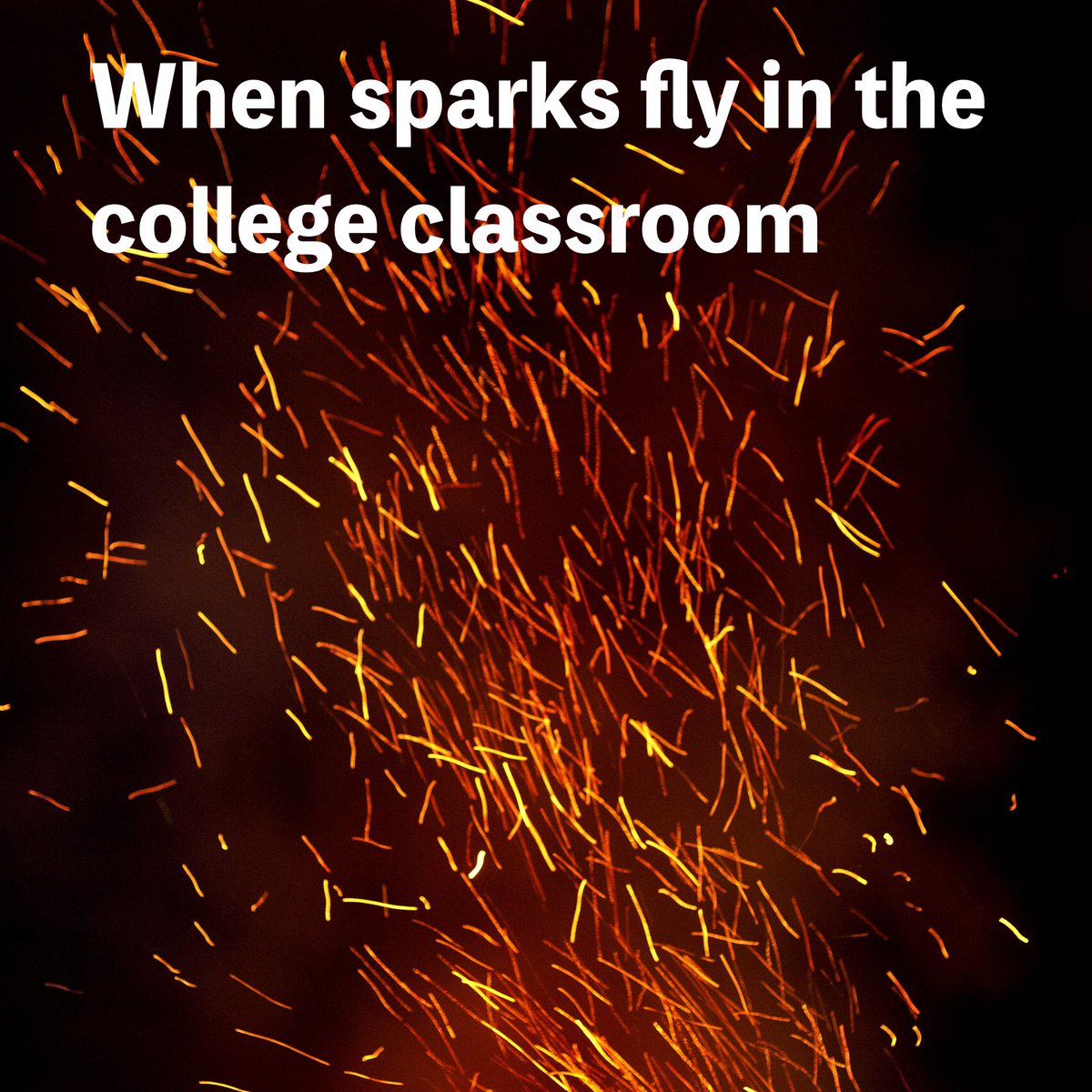 MikeWeaverVT's tweet image. When sparks fly in the college classroom open.substack.com/pub/mikeweaver…