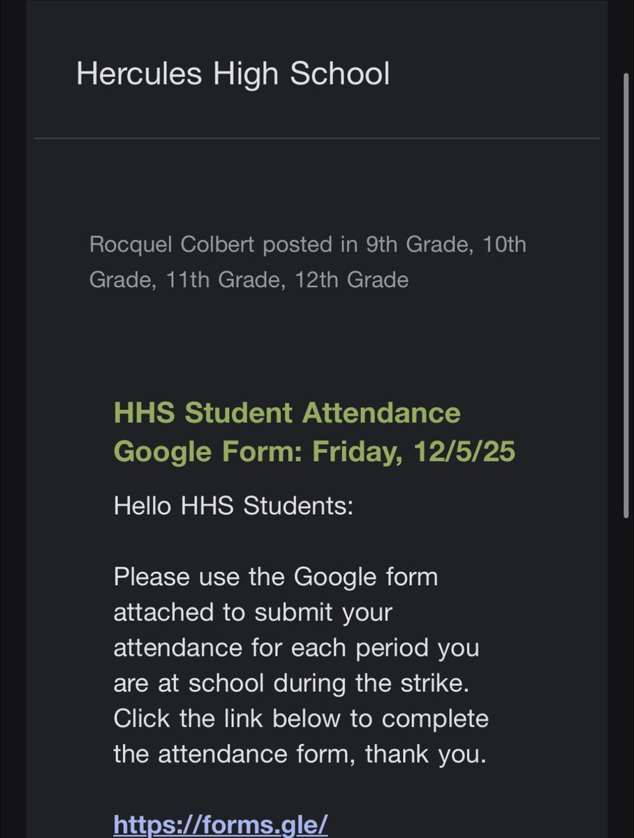 Enzomorotti's tweet photo. Hercules High admin sent a QR code for students to self report attendance, telling students they’d be marked absent if they don’t. This could be inflating student headcount during first the first day of the UTR/Teamsters strike. https://t.co/nTGhSD4tuA