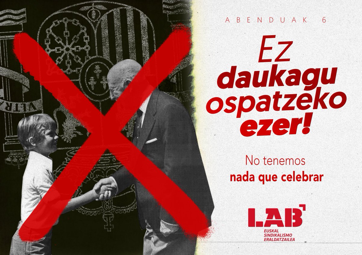 ❌Abenduaren 6a, gure herriaren borondatea ukatzen duen Espainiako Konstituzioa arbuiatzeko eguna    

📆Inposatutako jai egunen aurrean, egutegi propioa exijitzekoa

✳️Askapen sozialaren eta nazionalaren, Euskal Errepublikaren, aldeko konpromisoa berrestekoa

#EzerEzOspatzeko