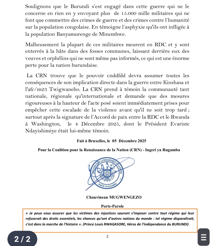 Dans sa communiqué de ce 05 Decembre, la CRN affirme que le CNDD-FDD doit assumer pleinement les conséquences de l’implication directe du Burundi dans la guerre contre l’AFC/M23/Twigwaneho, dénonçant les bombardements depuis le territoire burundais et leurs effets sur les civils.