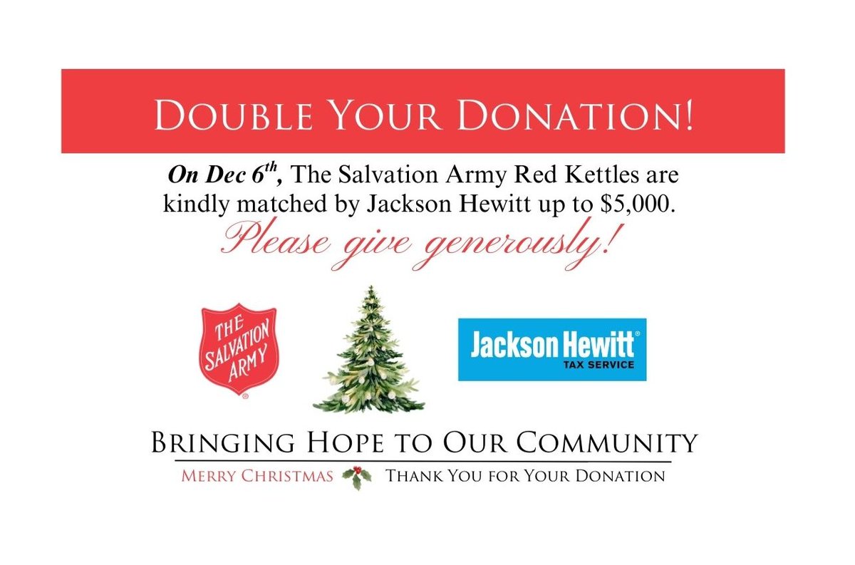 TODAY - All local Red Kettle donations are being matched by Jackson Hewitt Tax Service  up to $5,000!

We thank them for their generosity and encourage you to give generously as well -- all donations go towards programs that aid families right here in our community 🌟