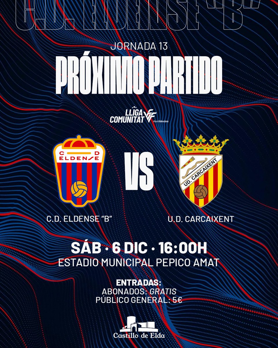🏆 #LligaComunitat
𝗝𝗢𝗥𝗡𝗔𝗗𝗔 1️⃣3️⃣ #CDEldenseB 

🆚 <a href="/UDCarcaixent/">UD.CARCAIXENT</a> 
🗓 Sábado 6 de diciembre 
⌚️ 16:00h.
🏟 Estadio Municipal Pepico Amat
📲 #EldenseBCarcaixent 

🎟️ Abonados: 𝙂𝙍𝘼𝙏𝙄𝙎
🎫 Público General: 5€

#FeEnElDestino #FuturoAzulgrana
