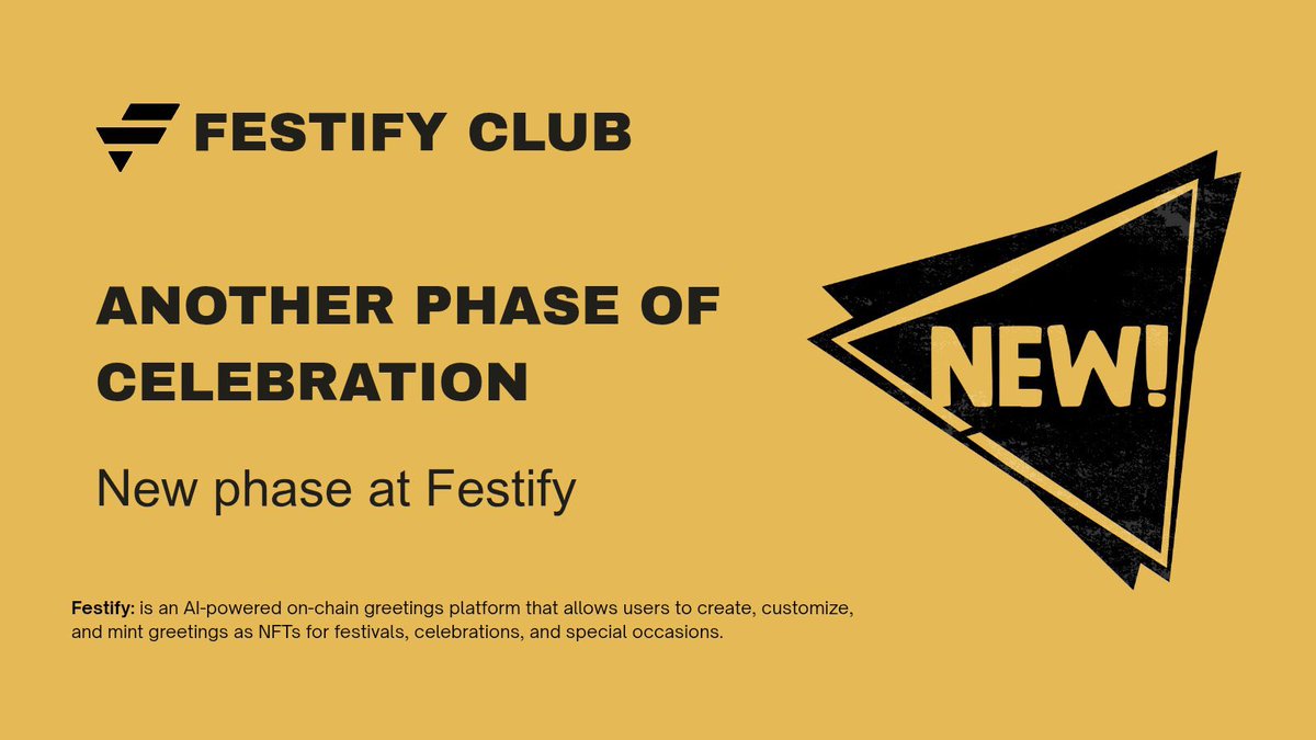 FestifyClub is an AI-powered on-chain greetings dApp designed to preserve memories permanently through NFT-minted greetings.
Users can customize messages, store them immutably on-chain, and own their moments forever.

Follow <a href="/FestifyClub/">FESTIFY</a> now and turn 🛎️ for more updates.
