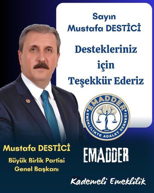<a href="/mihribanugurluu/">Mihriban UĞURLU ⚖️</a> <a href="/Kemal_ucuncu/">Kemal Üçüncü</a> <a href="/EmadDernegi/">EMEKLİLİKTE ADALET DERNEĞİ ⚖️</a> <a href="/bbpgenelmerkez/">BÜYÜK BİRLİK PARTİSİ</a> <a href="/Mustafa_Destici/">Mustafa Destici</a> Desteginiz için teşekkürler <a href="/bbpgenelmerkez/">BÜYÜK BİRLİK PARTİSİ</a>
<a href="/Mustafa_Destici/">Mustafa Destici</a>
<a href="/EmadDernegi/">EMEKLİLİKTE ADALET DERNEĞİ ⚖️</a>
#MilletinSesiDestici