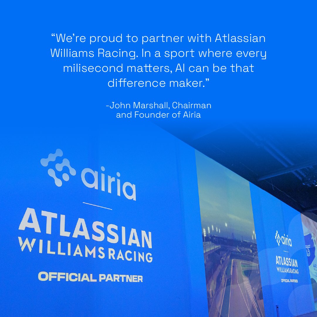This isn’t just a logo on a wall — it’s a collaboration built around the same principle: when every millisecond matters, smarter systems make all the difference. 

John Marshall, Founder and Chairman of Airia, said it best during our conversation with Atlassian <a href="/WilliamsRacing/">Atlassian Williams Racing</a>.
