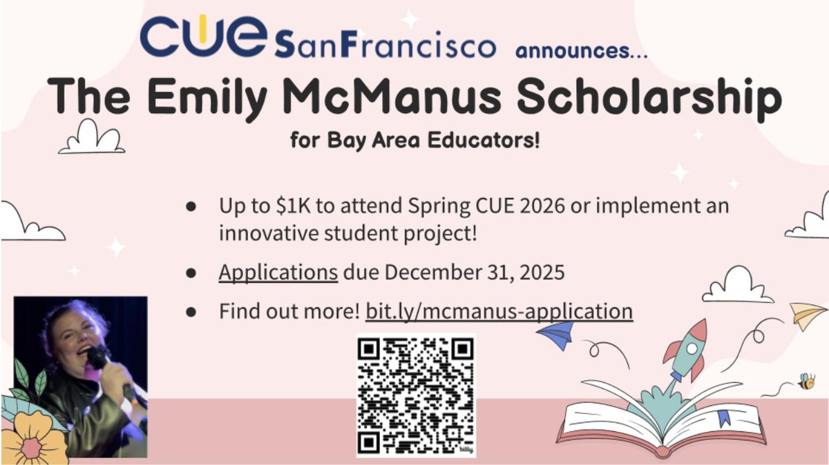 CUESanFrancisco's tweet image. CUE SF is honored to announce the second annual Emily McManus Memorial Scholarship, which will provide up to $1,000 to a SF Bay Area-based educator, either towards implementing an innovative student project or attending the Spring CUE 2026 conference in Palm Springs. #wearecue