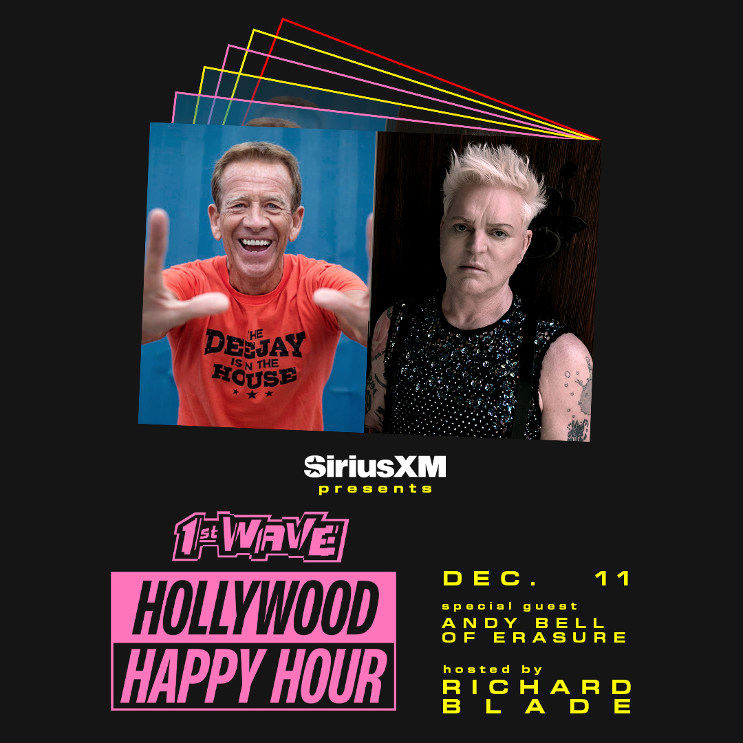 1stwave's tweet image. 1st Wave's Hollywood Happy Hour w/ @richardblade  is back on Thurs 12/11 in LA! This special event will feature @AndyBell_info of Erasure! Visit siriusxm.com/1stwaveandybell  for more info and to enter. U.S./21+. No transportation included.