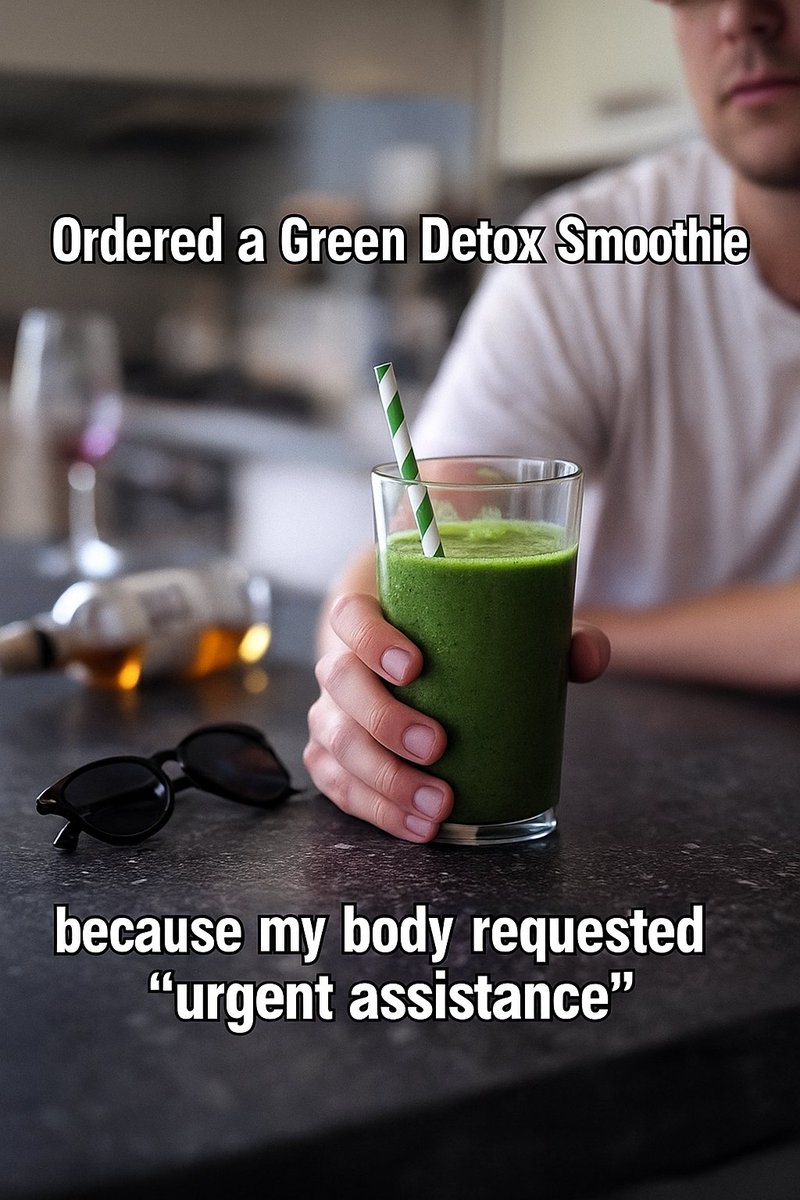 ClickandcookTM's tweet photo. Last night: living my best life.
This morning: negotiating peace talks with my organs.
Ordered a Green Detox Smoothie and hoping it comes with emotional support.
#GreenSmoothie #HealthyLifestyle https://t.co/voxX9nr6wE