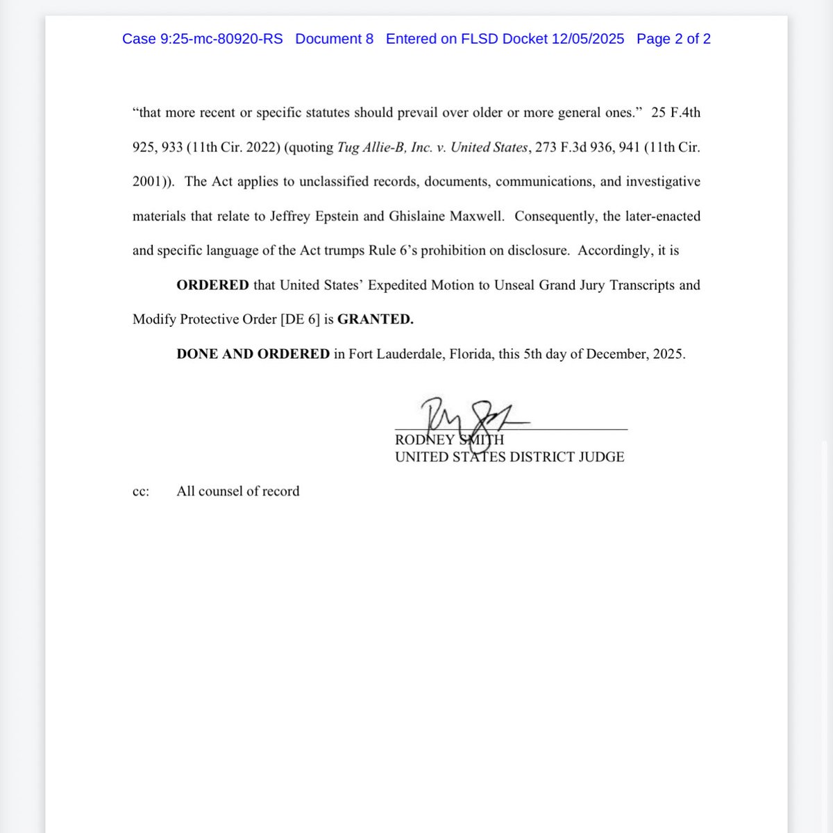 🚨BREAKING: TRUMP APPOINTED FEDERAL JUDGE RODNEY SMITH UNSEALS EPSTEIN GRAND JURY RECORDS IN SOUTH FLORIDA

Smith says newly signed law overrides background grand jury secrecy.