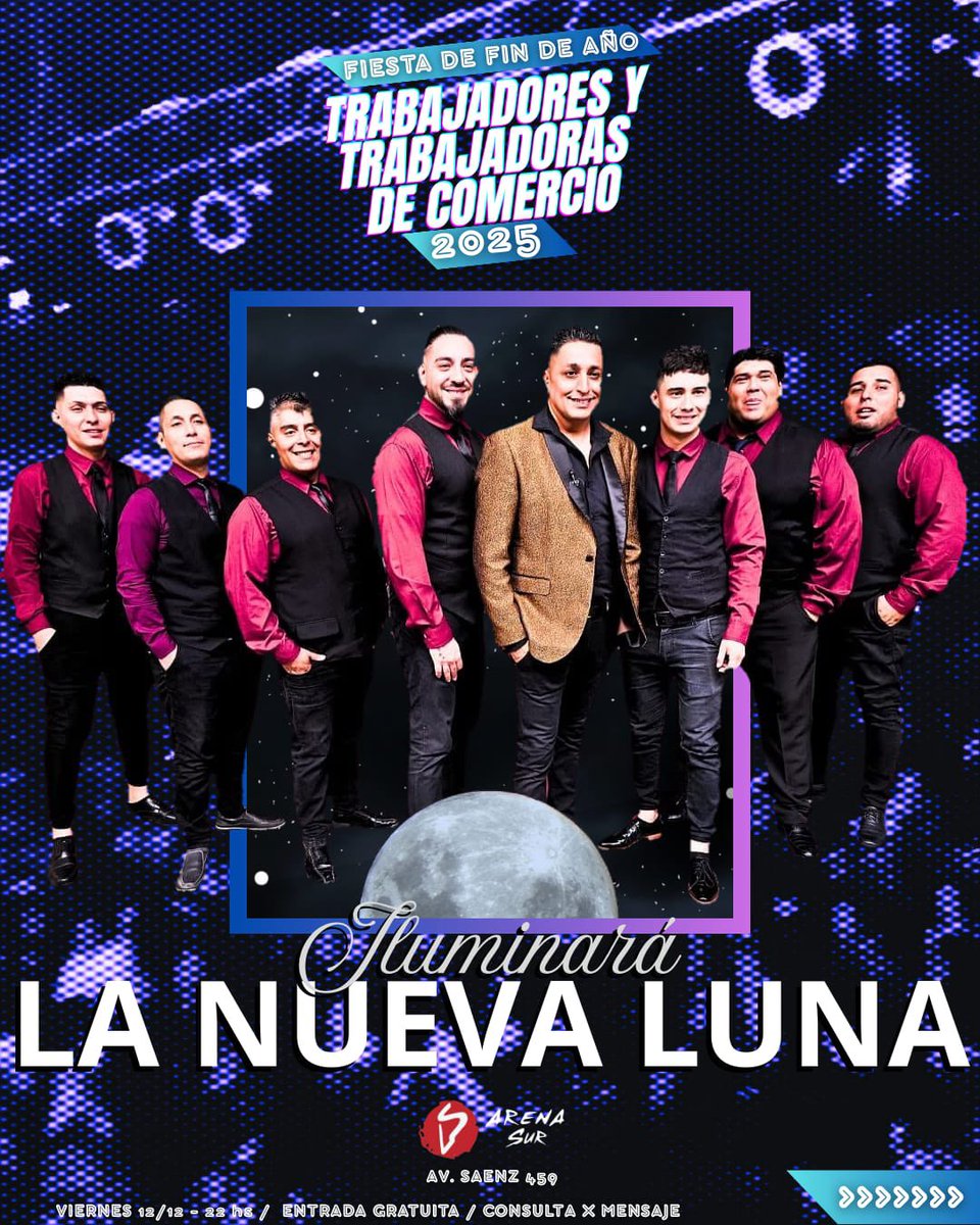 🎉 12 DE DICIEMBRE / FIESTA DE FIN DE AÑO

🍹DESPEDIMOS EL AÑO CON UN FIESTON COMO NOS MERECEMOS LOS TRABAJADORES Y TRABAJADORAS DE COMERCIO

🎸SHOWS EN VIVO DE
✅️TAMBO - TAMBO
✅️LA NUEVA LUNA
✅️EL POLACO

📧PARA ADQUIRIR TU ENTRADA COMUNICATE X MENSAJE

22Hr / ARENA SUR