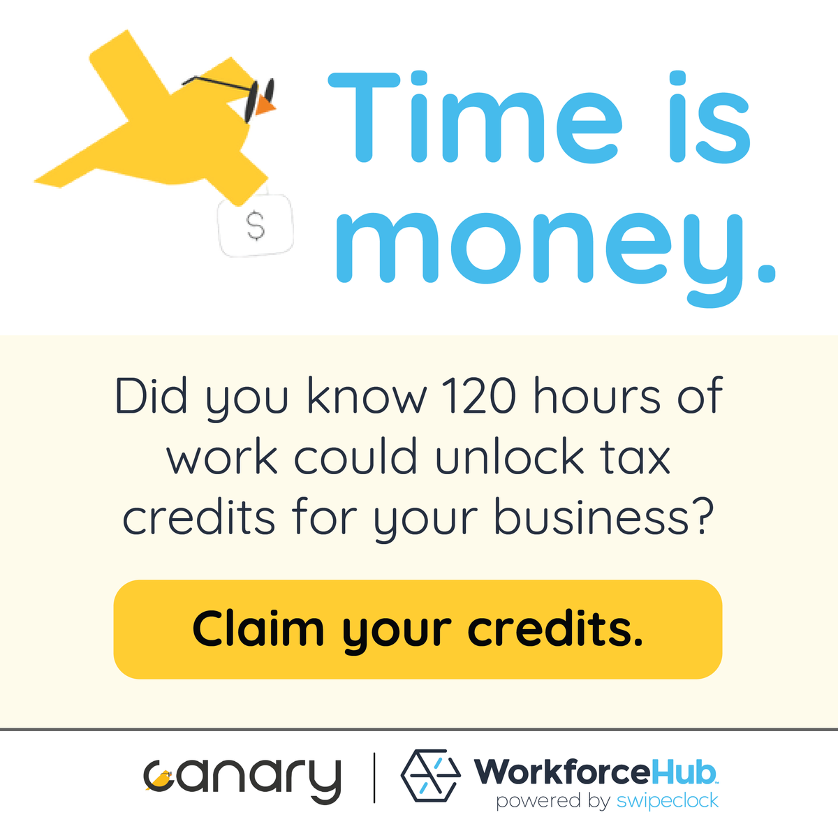 By automating the tax credit process, Canary makes it easy to identify eligible hires and capture every opportunity. It connects seamlessly with WorkforceHub, so your clients can enhance their hiring process without changing the way they work.

bit.ly/44bmuoN