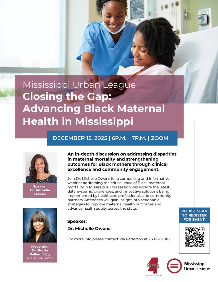 The Mississippi Urban League will be hosting a webinar:

Closing the Gap: Advancing Black Maternal Health in Mississippi
📅 Date: December 15, 2025, 6 - 7 PM

To register, click the link below or scan the QR code:
🔗 Register Here: ow.ly/Xw6950Xpwtw
