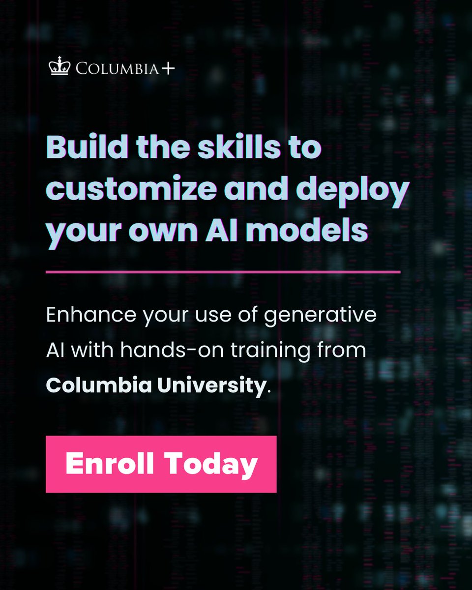 🚀 New Course on Columbia+!

"Building Customized LLMs With OpenAI" is now available.

👉 Enroll today: ow.ly/2NyJ50XAQPC