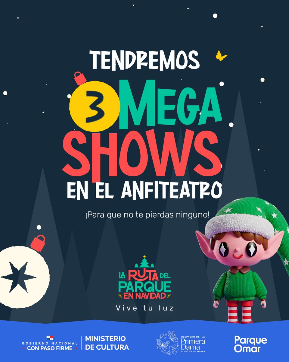 SERTVPANAMA's tweet image. 🎄 ¡La magia llega todos los fines de semana de diciembre!

Disfruta 3 Mega Shows navideños a las 7:00 p.m. en el Parque Omar.

¡Cada show, una noche llena de emoción y alegría! 💫