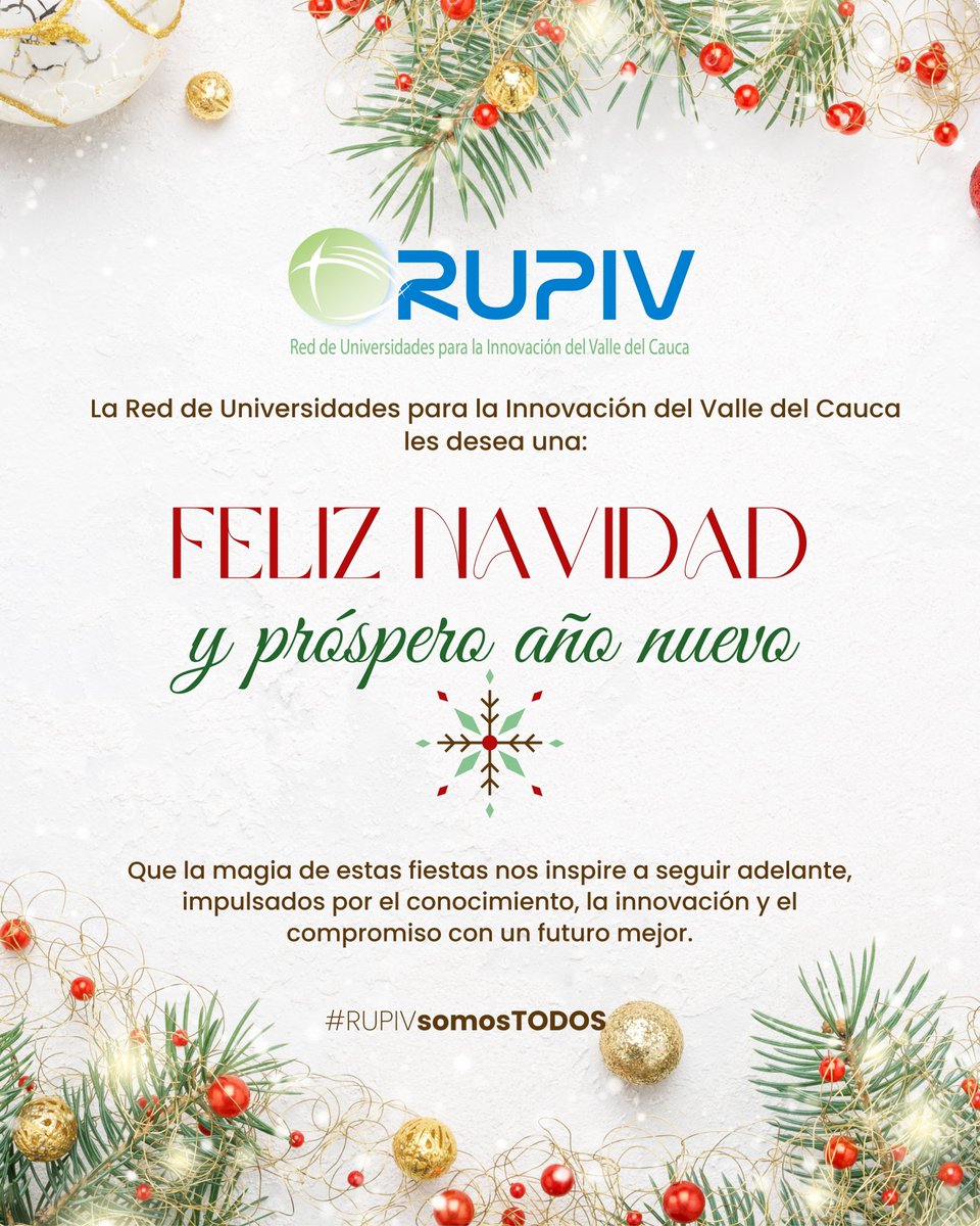 🎄✨ Desde la RUPIV celebramos la articulación y el trabajo colaborativo que impulsa la ciencia, la tecnología y la innovación en el Valle del Cauca. De cara al 2026 renovamos nuestro compromiso de seguir conectando instituciones y creando oportunidades para la región.🌟🤝