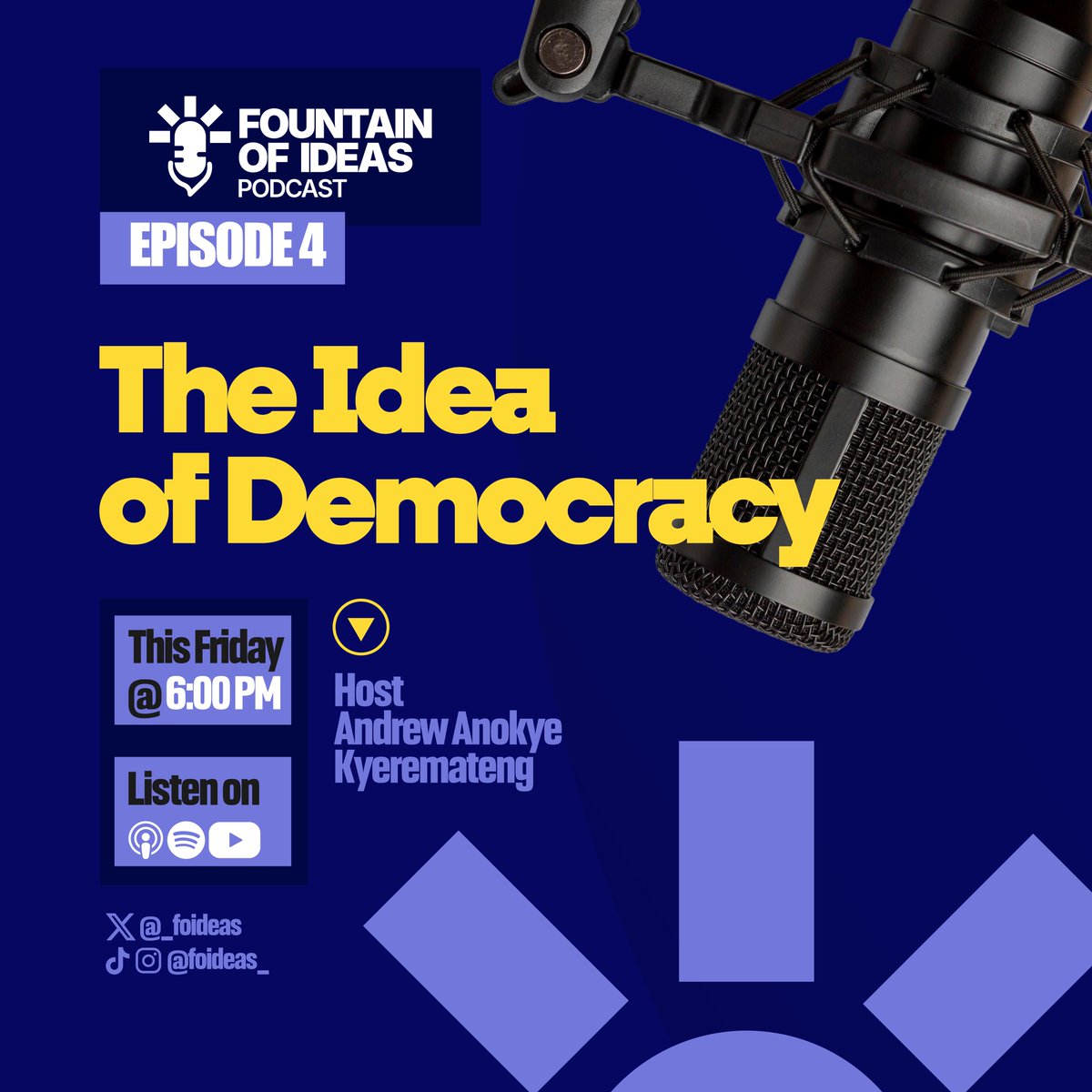 Episode 4 is LIVE!

Democracy is more than voting in an election. It has a story, a journey and a purpose. Host, <a href="/thisisanokye/">Andrew Anokye Kyeremateng</a> unpacks the true meaning of democracy and why it still matters today. 

Listen now on Spotify and on YouTube: youtu.be/V7RmaAEsisU?si… 

#FOI