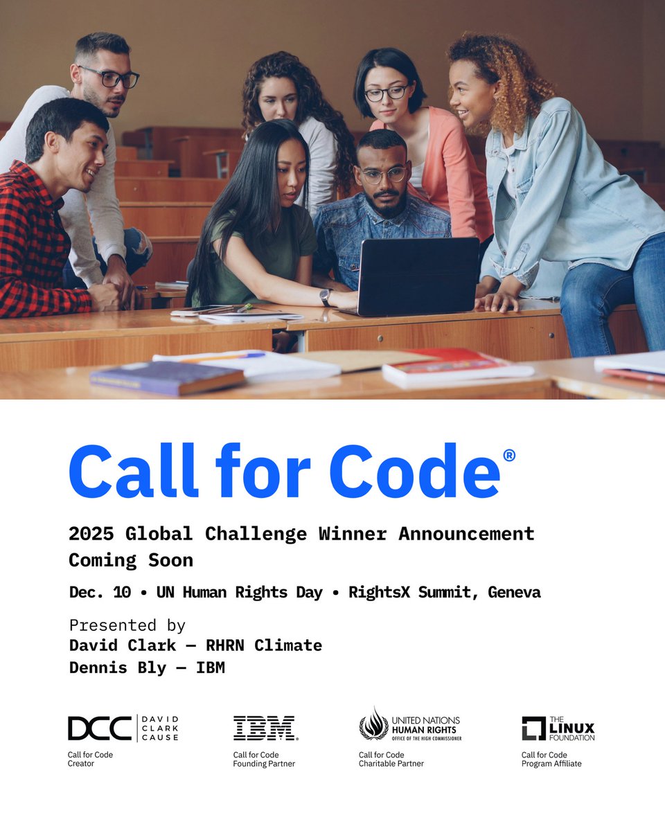 CallforCode's tweet image. 🌍 Human Rights Day (Dec. 10): the winners of the 2025 Call for Code Global Challenge will be revealed live at RightsX Summit Geneva.
Tech for human rights is here.
🔗 bit.ly/3KrUkiG
#CallForCode #RightsX #TechforGood @IBM @UNHumanRights