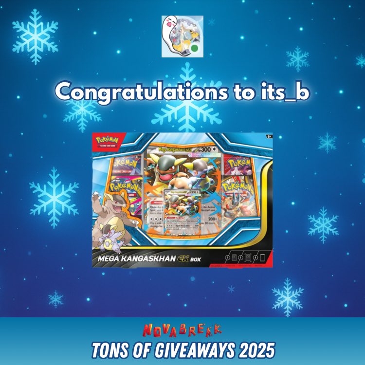 ShopNovaBreak's tweet photo. FIRST GIVEAWAY WINNERS ANNOUNCED + A SECRET CODE🎉

Huge congrats to our first two Tons of Giveaways 2025 winners:

🐉 MidDumb — Dragonite Plush Winner
🥊 its_b — Mega Kangaskhan Box Winner

But we’re just getting started… 👀
Our next winner will be picked tomorrow!

✨ SOCIAL-ONLY SECRET CODE:

Use SOCIAL5 inside the Gleam entry page to unlock extra entries!
(Shhh… this code is ONLY for our social fam 😏)

🔗 https://t.co/Us3rriLhkB

Good luck, Trainers!

#PokemonTCG #Giveaway #NovaBreak #TonsOfGiveaways2025