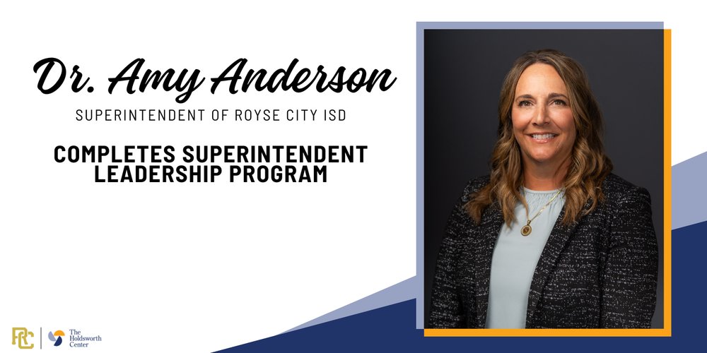 RoyseCityISD's tweet image. Royse City ISD Superintendent Dr. Amy Anderson Completes Prestigious Holdsworth Leadership Program rcisd.org/o/rcisd/articl…