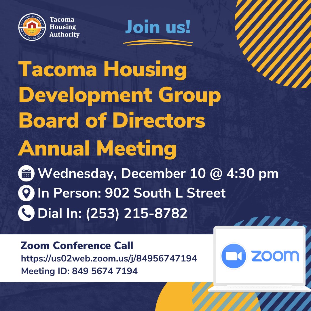 Join us for the Tacoma Housing Development Group's Annual Meeting in person or via Zoom: ow.ly/m5xv50XEhHw.
