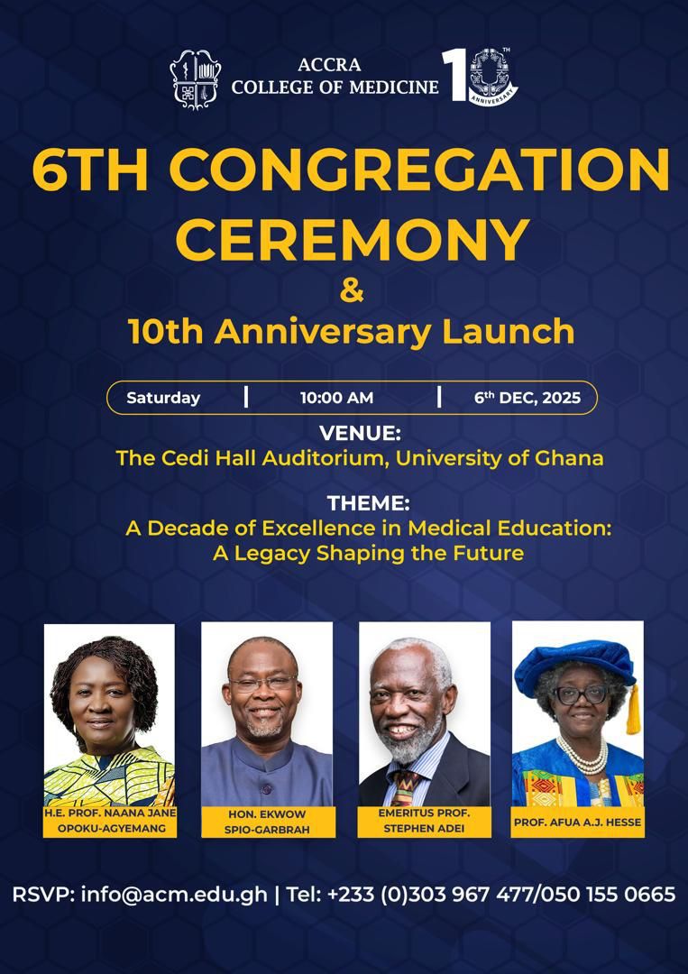 We are excited to invite you to the Accra College of Medicine’s 6th Congregation Ceremony and the launch of our 10th Anniversary. This milestone celebrates a decade of excellence in medical education and the legacy we continue to build
#ACMAt10
#HeartPower
#DecadeOfExcellence