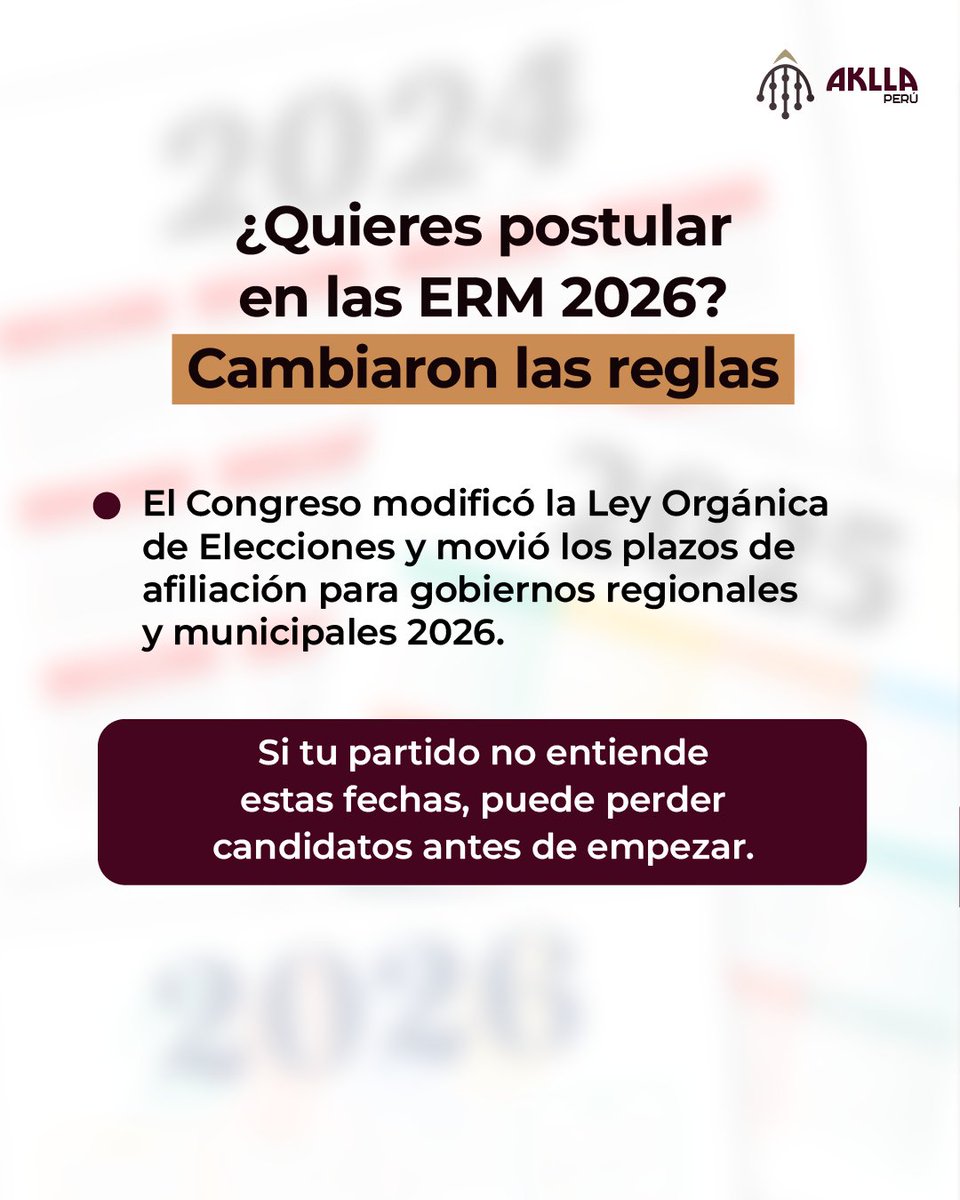 AKLLAPERU_'s tweet photo. ¿Tu partido ya entendió los nuevos plazos de afiliación para 2026? El Congreso ha movido las fechas clave para poder postular a gobiernos regionales y municipales.

Hoy, afiliarte en la ventana correcta puede ser la diferencia entre tener candidatura o quedarte fuera. https://t.co/EE4EddrSAJ
