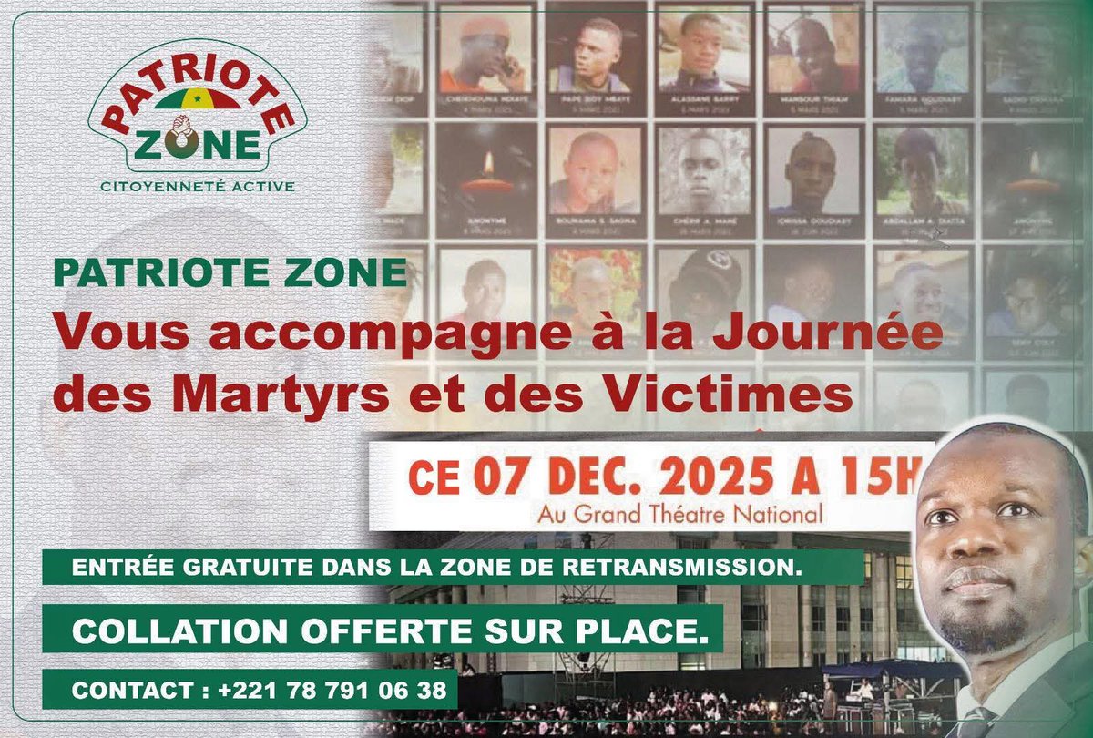‼️Journée des Martyrs du 07 Décembre au Grand Théâtre 

🔹 FAN ZONE dédié à la retransmission de la cérémonie solennelle prévue le 07 Décembre entre le Président Ousmane Sonko et les familles des victimes et martyrs du Projet. 

🔸La retransmission se fera au niveau du Grand