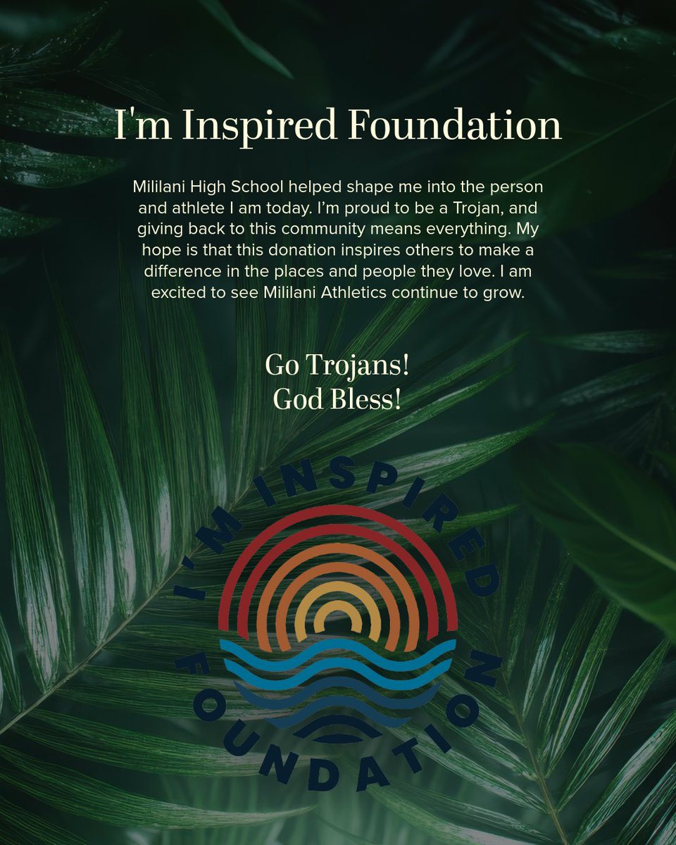 ImInspiredFdn's tweet image. In 2022, the I’m Inspired Foundation gave back to Mililani High School — the place that helped shape me into the person and athlete I am today.
Mililani taught me what it means to be both competitive and compassionate, I’m proud to be a Trojan #foundation #iminspired