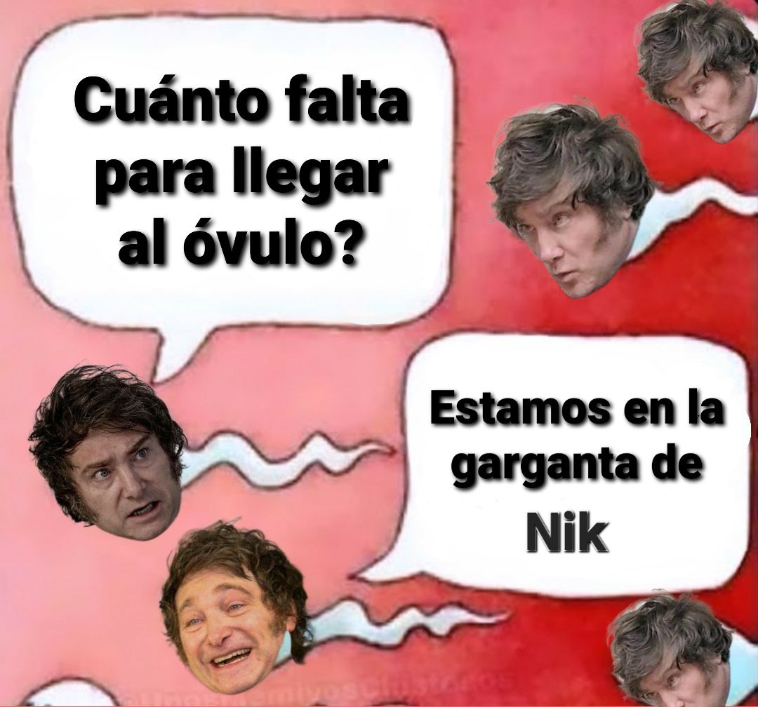 <a href="/Nikgaturro/">Nik</a> <a href="/JMilei/">Javier Milei</a>