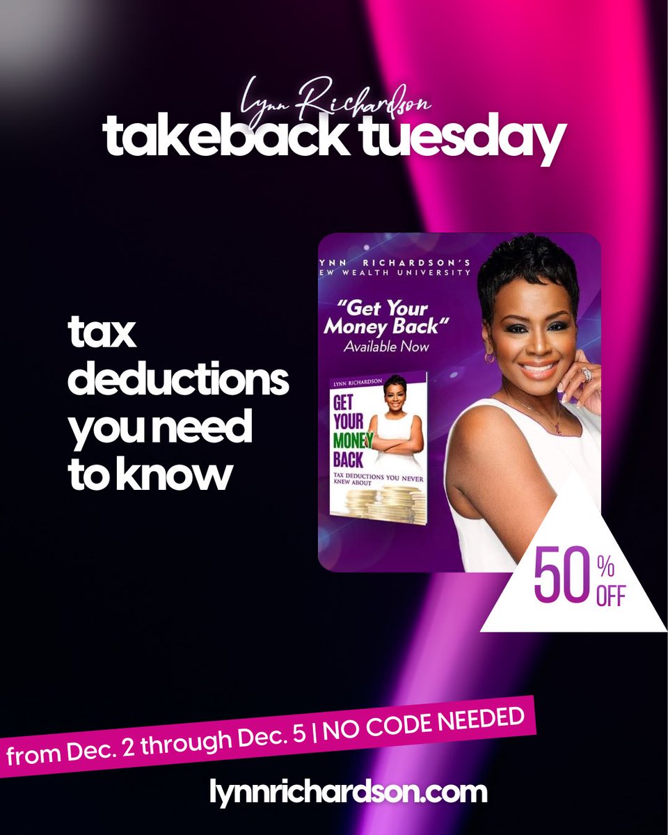 NewWealthU's tweet photo. Tax season is coming, are you ready to take back ALL of your deductions?

Get @lynnrichardson's book Get Your Money Back!

Our TAKEBACK TUESDAY sale ends at midnight! 

Visit https://t.co/pv27RFCkjD for 50% off. https://t.co/yyyd2VVxx9