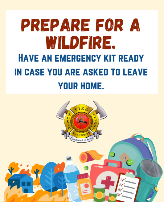 Be prepared for a wildfire #wildfiresafety. Visit northcountyfire.gov for more safety information.