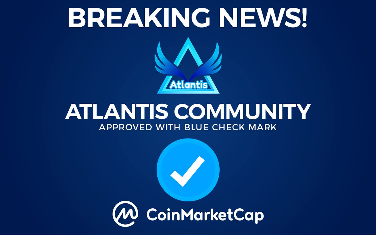 📣 BREAKING NEWS: Atlantis Community Checkmarked on CoinMarketCap 🇺🇸🌎🎉🔥🚀

CoinMarketCap.com has officially verified the Atlantis Community with a blue check mark, marking a significant milestone for the world’s ONLY ultra-super-fast blockchain: AtlantisChain.