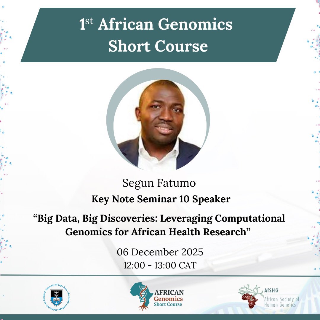 AfSHG_Genetics's tweet photo. 🌐Please Register to join us online TODAY for our 10th  keynote seminar with Prof Segun Fatumo  during the Inaugural African Genomics Short Course happening  on the 6th of December 2025 at 12 pm CAT  online and face to face: https://t.co/mDvymNuE73

#AGSC2025 #Africa #Genomics https://t.co/IPpMXsePTA