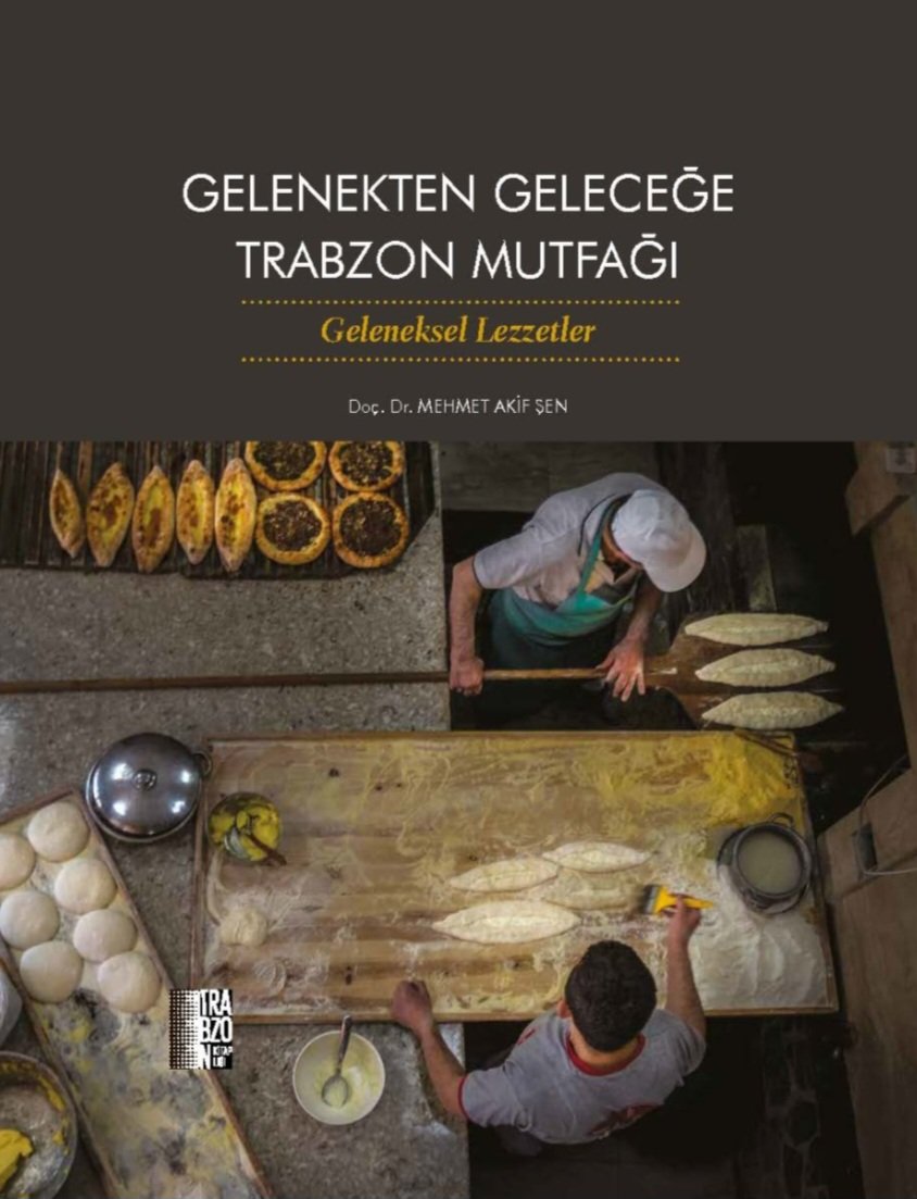 TRABZON YEMEKLERİNE ÖDÜL

Türkiye Bilimler Akademisi (TÜBA) tarafından verilen TÜBA-TESEP Ödülleri kapsamında, üniversitelere yönelik nitelikli telif eser üretimini teşvik etmeyi amaçlayan Bilimsel Telif Eser Programı (TESEP) çerçevesinde, 2025 yılında Sosyal Bilimler alanında