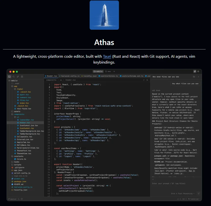 Meet Athas 

A minimal code editor with maximum productivity. AI agents, Git support, Vim bindings, built-in terminal, and external editor integration. Open-source and fast.