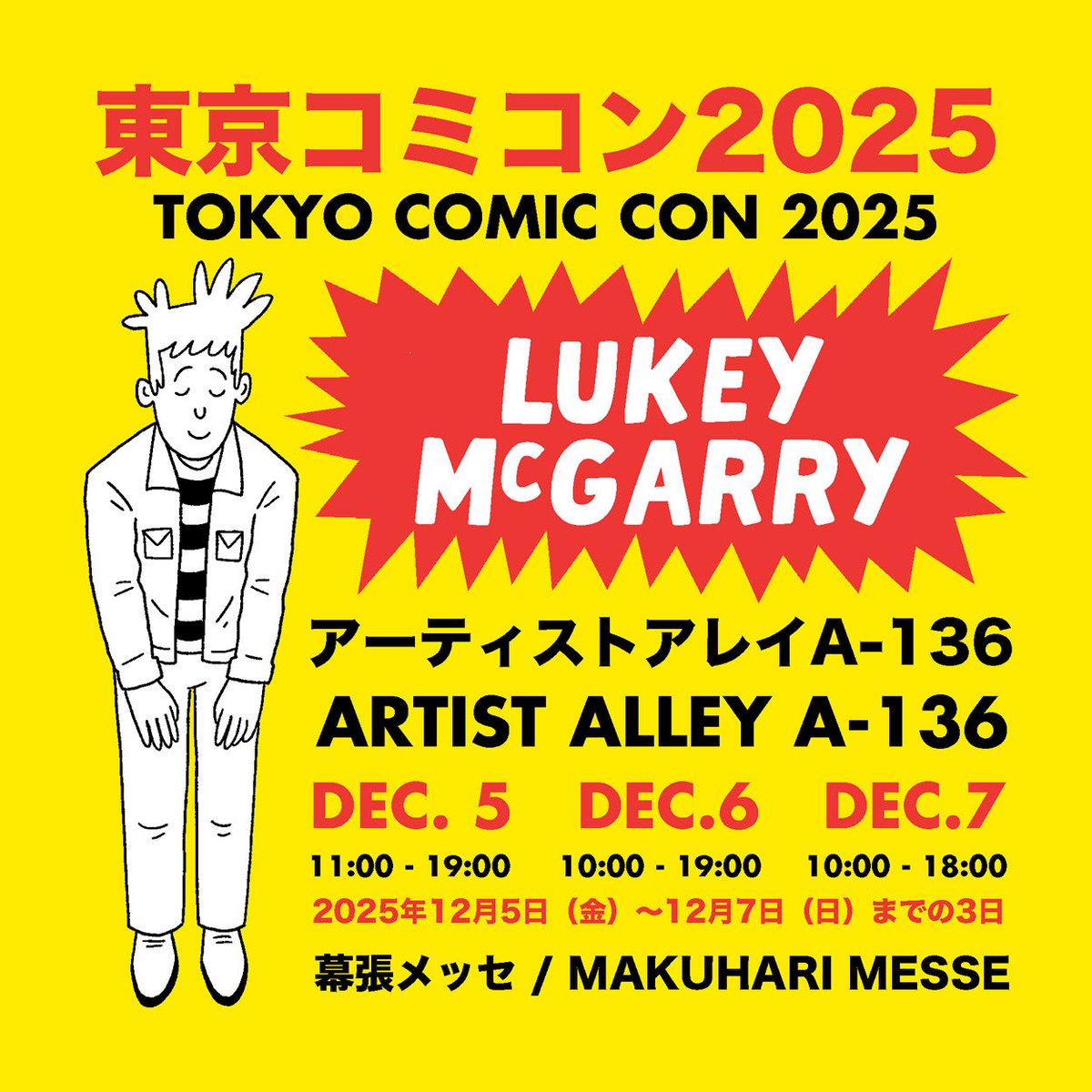 lukeymcgarry's tweet photo. #東京コミコン Tokyo Comic Con, Artist Alley A-136 https://t.co/j5ENea4lOa