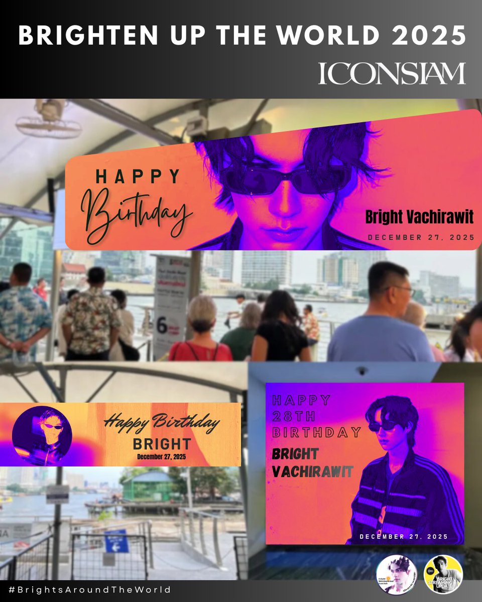 [✨ 28th Bright Day Project ✨]
☀️ #BRIGHTENupTheWorld2025 [Part 2]
by <a href="/BrightInterfan/">Bright International Fanclub☀️🌏🤍</a> &amp; <a href="/BVC_Streaming/">Bright Streaming Update</a> 

📺 LED Project For #.28thBrightDay
📍ICON SIAM: Pier 1, Pier 4, Fl. G (at the gate to the carpark in the Luxury Zone)
📅 26 - 28 December 2025
⏰ 10:00 - 21:00