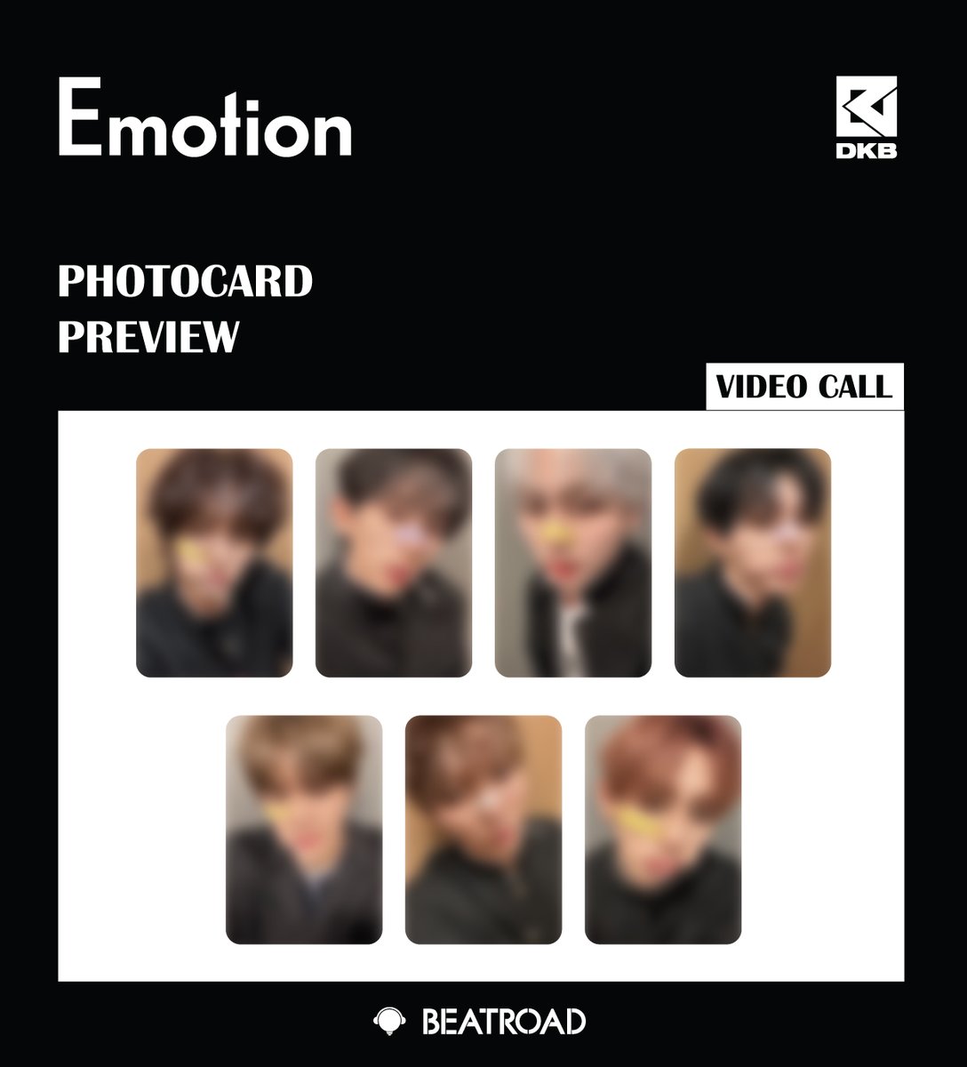 [🔈] #다크비 #DKB <a href="/DKB_BRAVE/">DKB_OFFICIAL</a>
the 9th Mini Album [Emotion] 발매기념
SPECIAL OFFLINE &amp; VIDEO CALL EVENT

🔔마감 D-DAY 잠시 후 응모 마감됩니다.🔔

🌈스페셜 응모자 전원 미공개 포토카드 7종 중 1종 증정(회사원 ver.)
🌈영통 응모자 전원 미공개 포토카드 7종 중 1종 증정(가쿠란 ver.)
