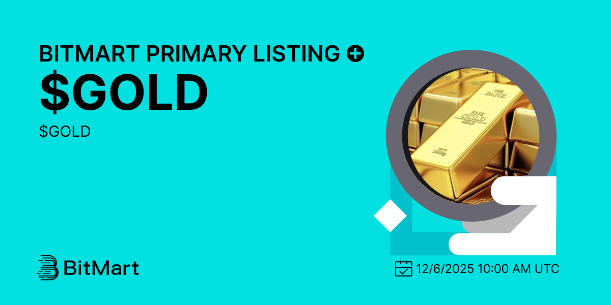 BitMartExchange's tweet photo. 🎉BitMart is thrilled to announce the listing of $GOLD($GOLD) @gold_coinx

💰Trading pair: $GOLD/USDT
💎Deposit: 12/05/2025 10:00 AM UTC
💎Trading: 12/06/2025 10:00 AM UTC

🔥Register Now: https://t.co/OvD9tAkxOt
🔥Learn more: https://t.co/8t6dSHnf5V

#BitMartListing  #GOLD https://t.co/QFHGValmuf