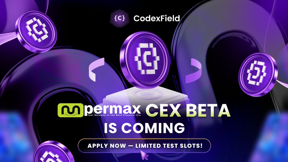 CodexField &amp; PerMax CEX Beta Incoming!

⏳ Apply Now — Limited Test Slots Available!

Secure your spot to experience spot trading, deposits/withdrawals, Launchpad, and wealth management features ahead of everyone else.

👉 Apply here: forms.gle/y1hbNSHMScmndX…

📄 More Details: