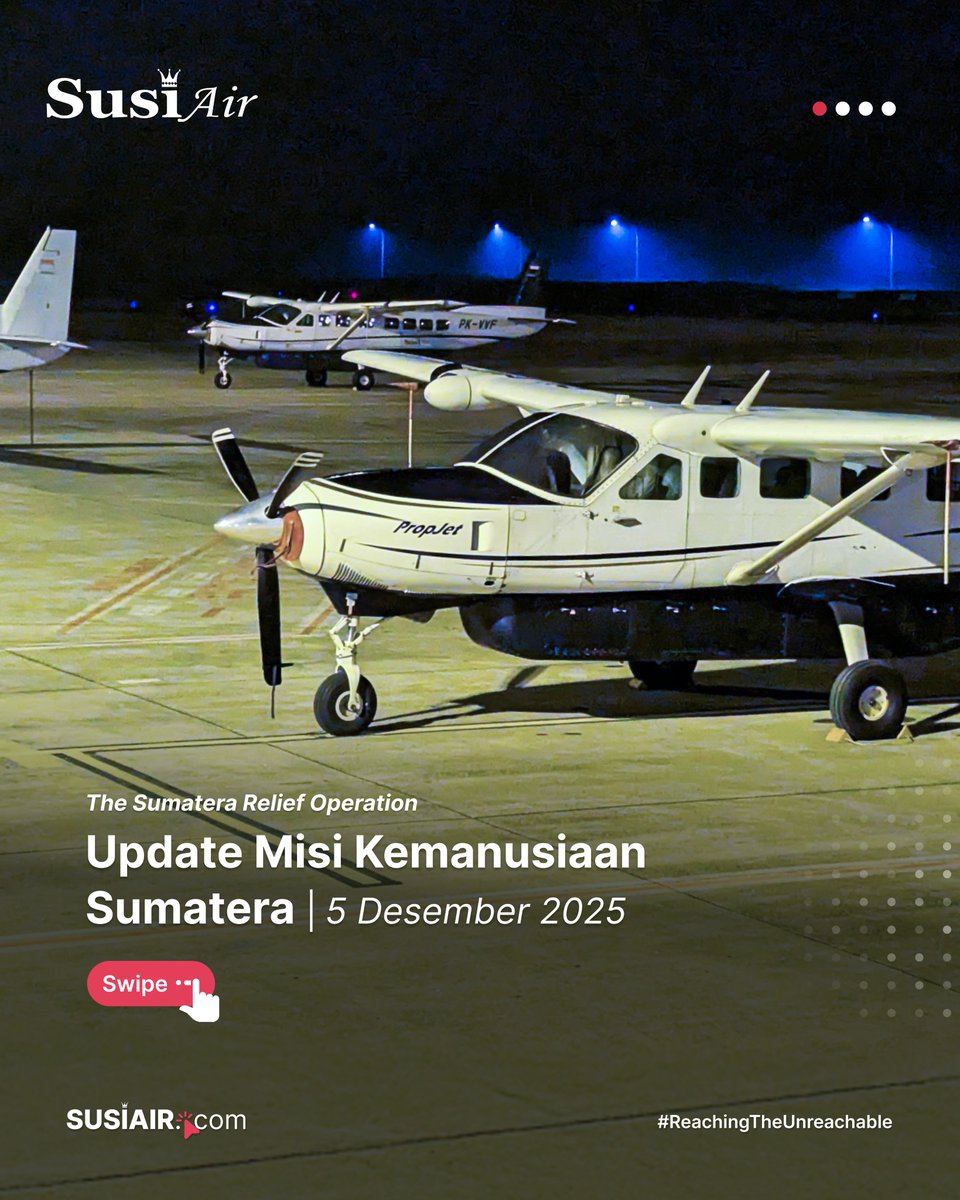 susiair's tweet photo. Sumatera Relief Operation Update
5 December 2025.

We would like to express our utmost thanks to every organizations, government agencies, corporate companies and individuals who has trusted Susi Air to distribute aid to various region in Sumatera. https://t.co/IUAjxTLhvw