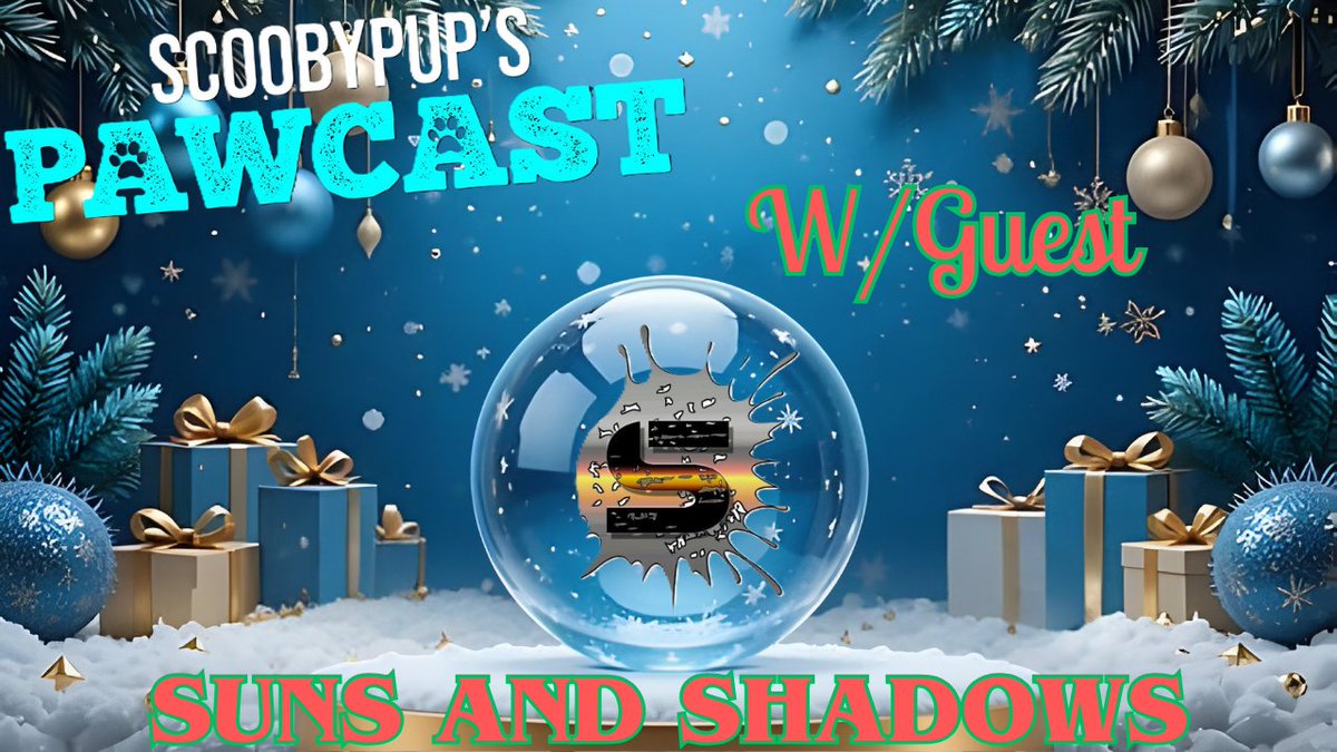 ALERT!! ALERT!! Come Join Me &amp; My Special Guest Suns And Shadows, As We Talk Holiday Film Controversy's, Christmas Karen's, &amp; More! Hope To See You There At SCOOBYPUP'S PAWCAST, On Saturday 5pm EST!!