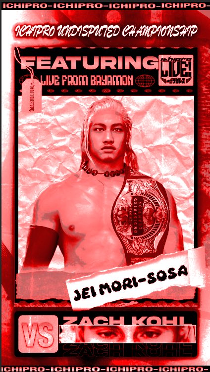b7jeii's tweet image. 5 DAYS LEFT ⏱️

Jei Mori-Sosa⚡️ V. Zach Kohl ✨
LIVE FROM #ICHIPROLIVE BAYAMON 🇵🇷