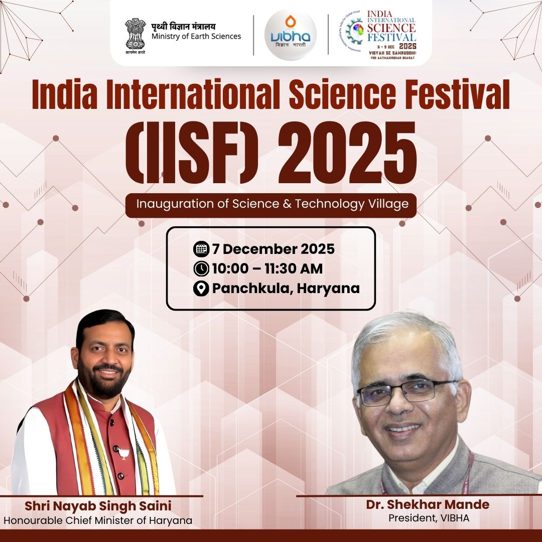 Today at IISF 2025, Hon’ble Chief Minister of Haryana, Shri Nayab Singh Saini ji, will inaugurate the Students Science &amp; Technology Village.

This flagship initiative of the India International Science Festival (IISF) is designed to immerse students in the excitement of