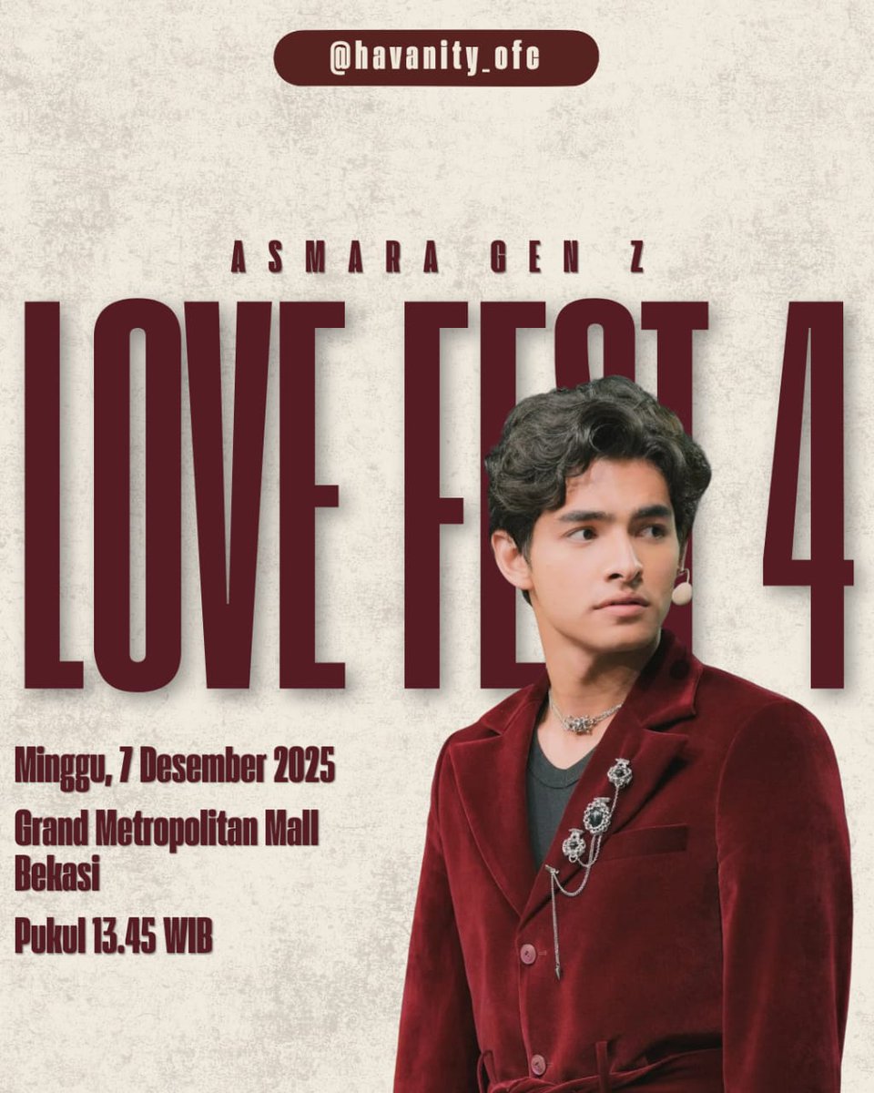 havanity_ofc's tweet photo. Bersiaplah!
Idola kita akan tampil di Asmara Gen Z – LOVE FEST 4 ❤️‍🔥

📍 Grand Metropolitan Mall, Bekasi
🗓 Minggu, 7 Desember 2025
⏰ Pukul 13.45 WIB

Mari meramaikan, memberikan dukungan terbaik, dan menunjukkan energi positif dari Havanity! 🙌✨
Sampai bertemu di venue! 💫 https://t.co/iXoSsRTzuV