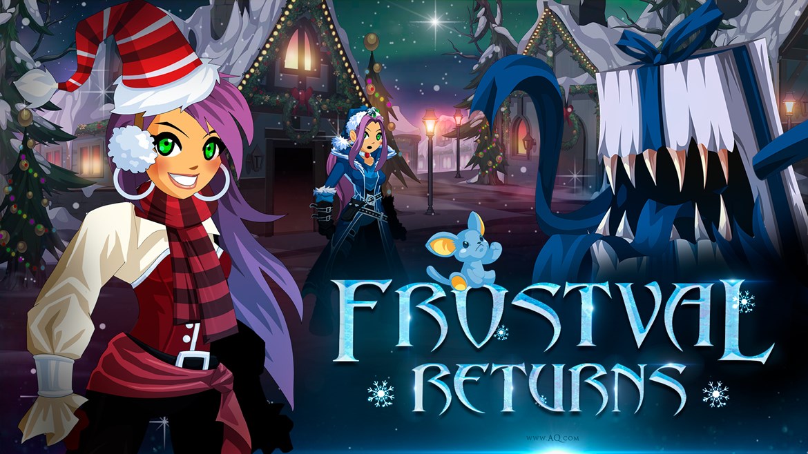 Frostval is a time of joy, hope and defending Lore from the cold-hearted monsters wrecking Frostvale's halls.  Log in this weekend to bring the Season's Beatings as you battle through all our winter holiday events, unlock new rewards in /eventhub and more! aq.com/gamedesignnotes