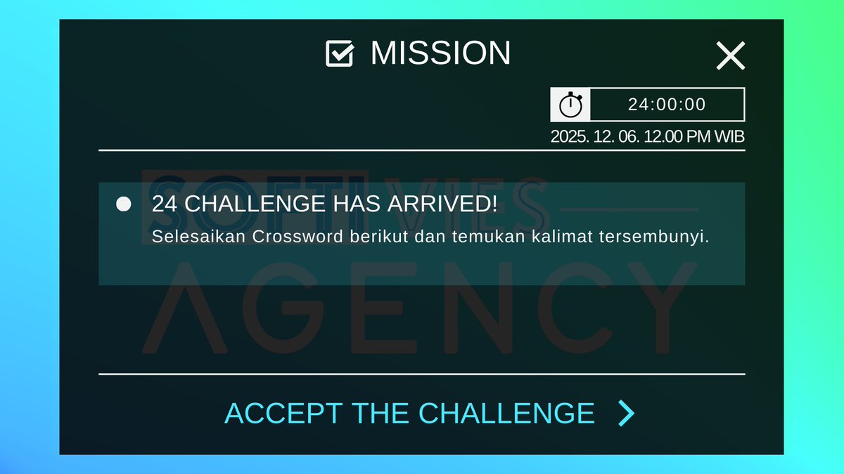 ⠀ 　
 　　　24 CHALLENGE
 　　　6 - 7 Desember 2025
 ⠀⠀