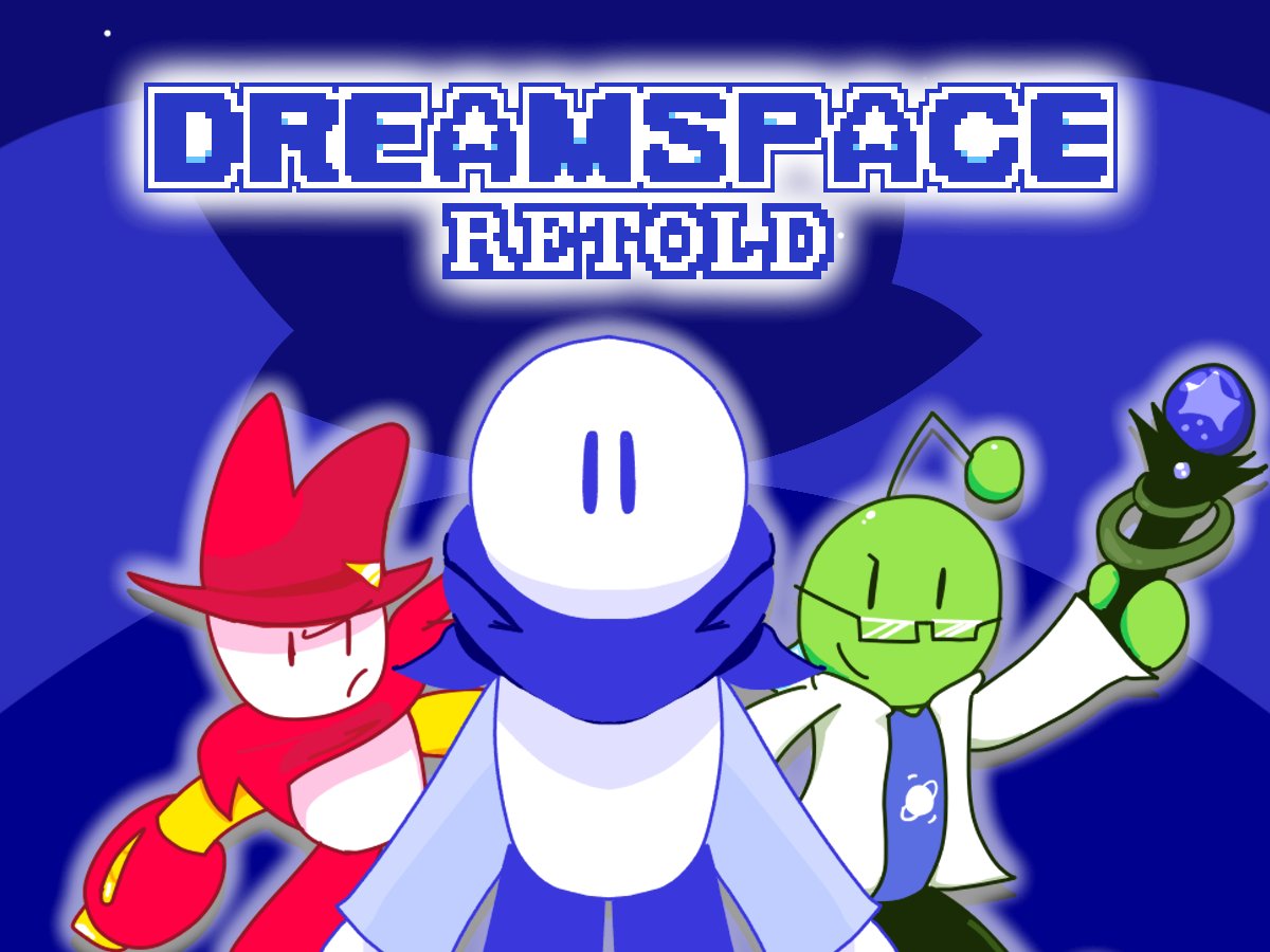 DreamspaceRPG's tweet photo. The wait is over.

DREAMSPACE RETOLD is finally here.

https://t.co/gEqw9dZKX7 (ITCHIO)
https://t.co/0oEWJ4rtDl (NEWGROUNDS) https://t.co/0ceQaKu8yU