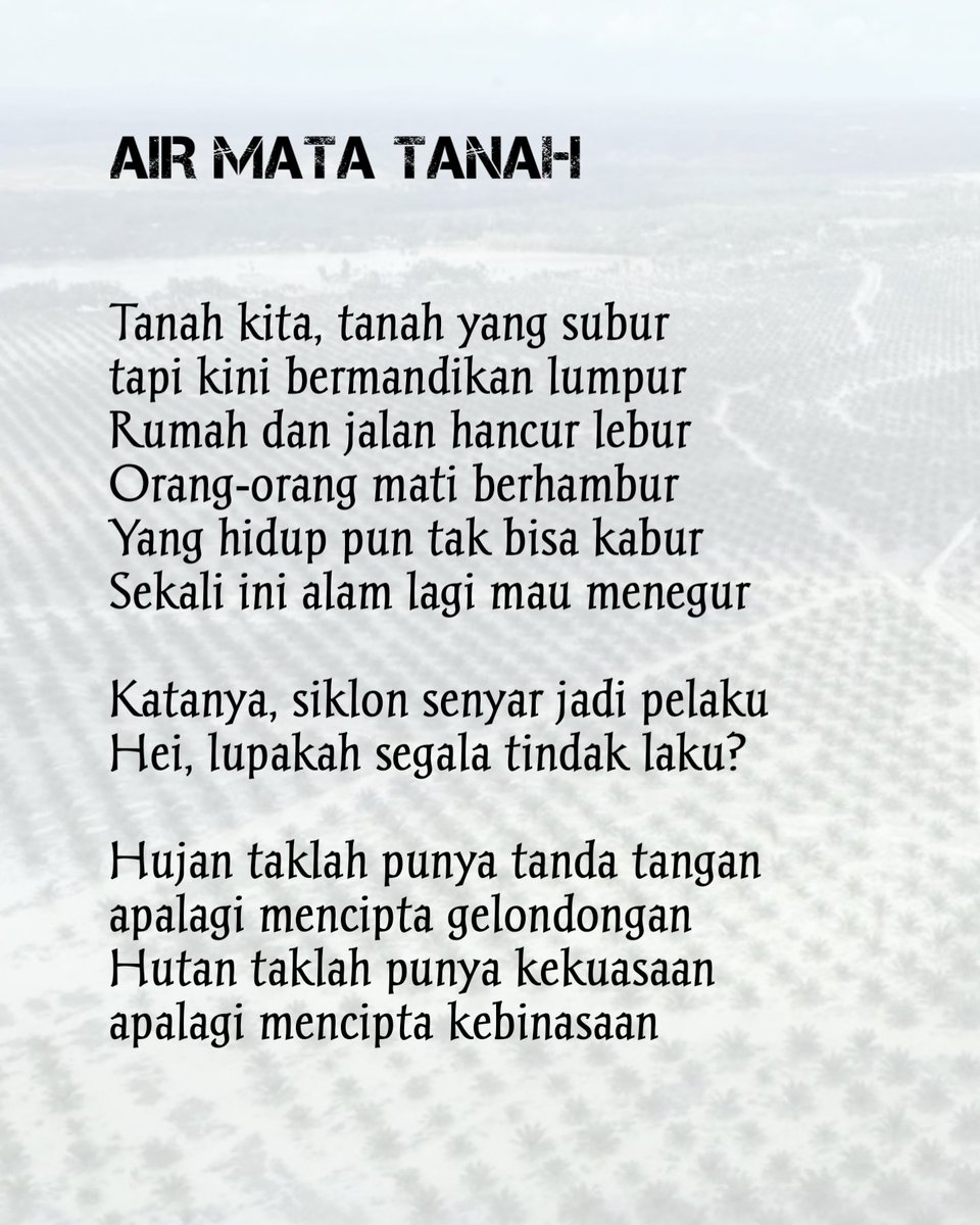 ardians131's tweet photo. AIR MATA TANAH
— Ardian Syah (SUMUT, 5 Desember 2025)

@PelangiPuisi 
#puisi #sajak #prayforsumatra #wargabantuwarga https://t.co/fhRE9eo6Ft