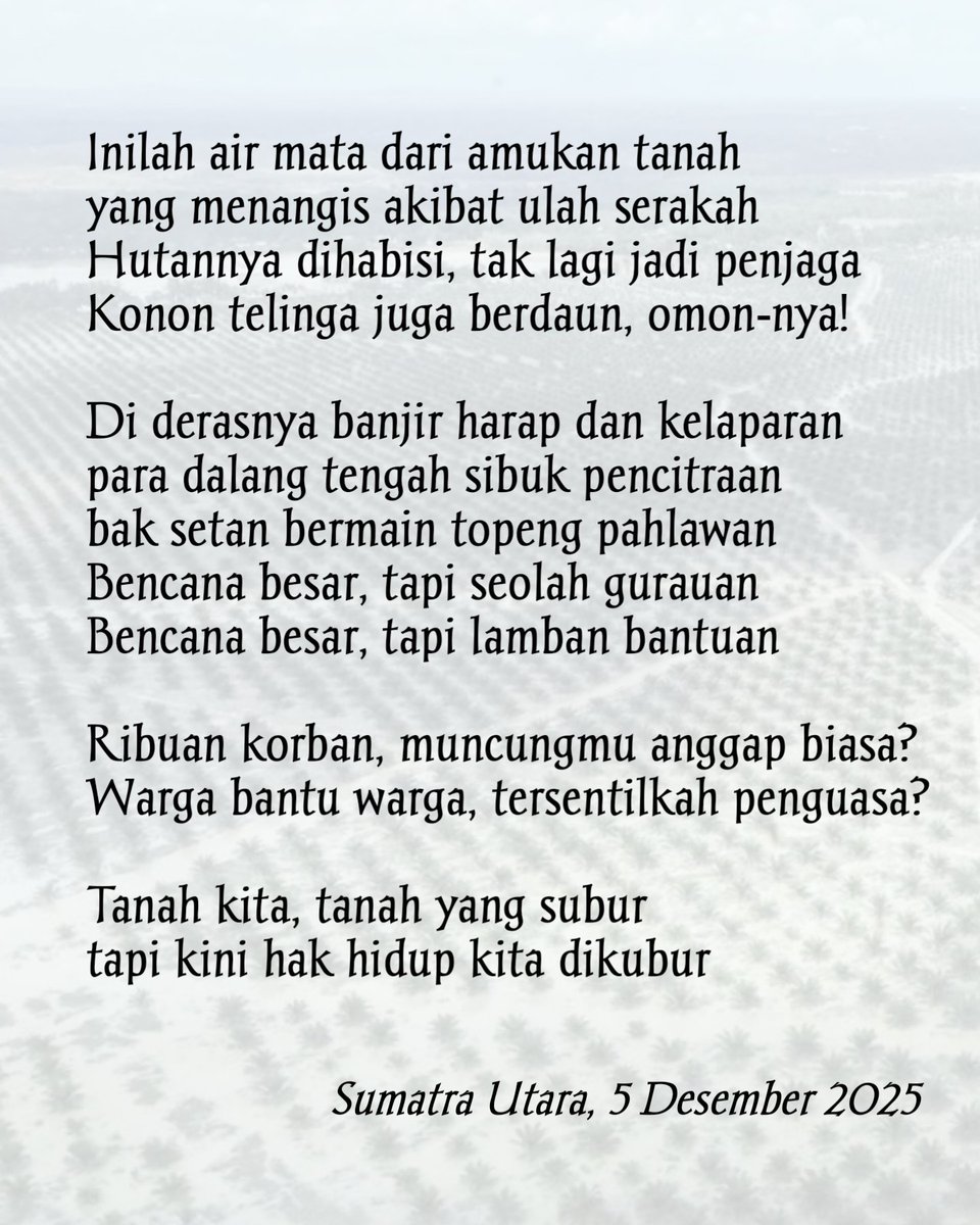 ardians131's tweet photo. AIR MATA TANAH
— Ardian Syah (SUMUT, 5 Desember 2025)

@PelangiPuisi 
#puisi #sajak #prayforsumatra #wargabantuwarga https://t.co/fhRE9eo6Ft